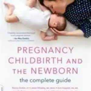 Pregnancy, Childbirth, and the Newborn..